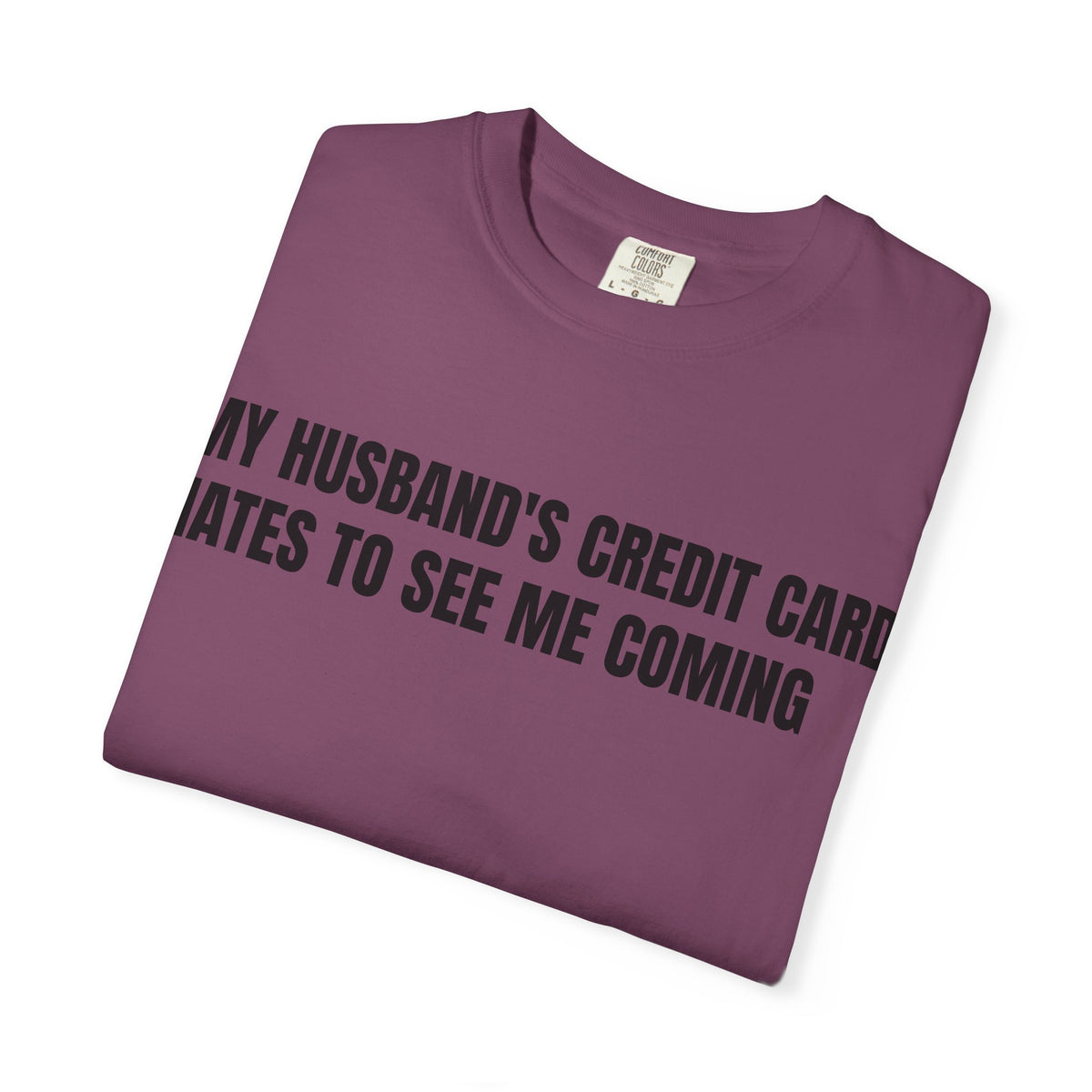Husbands credit card tee