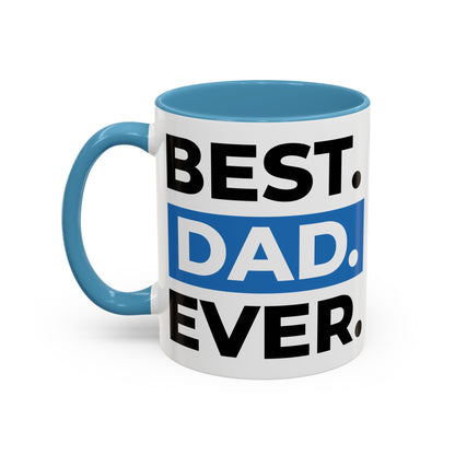 Best Dad Ever Coffee Mug