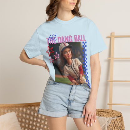 HIT THE DANG BALL T-shirt