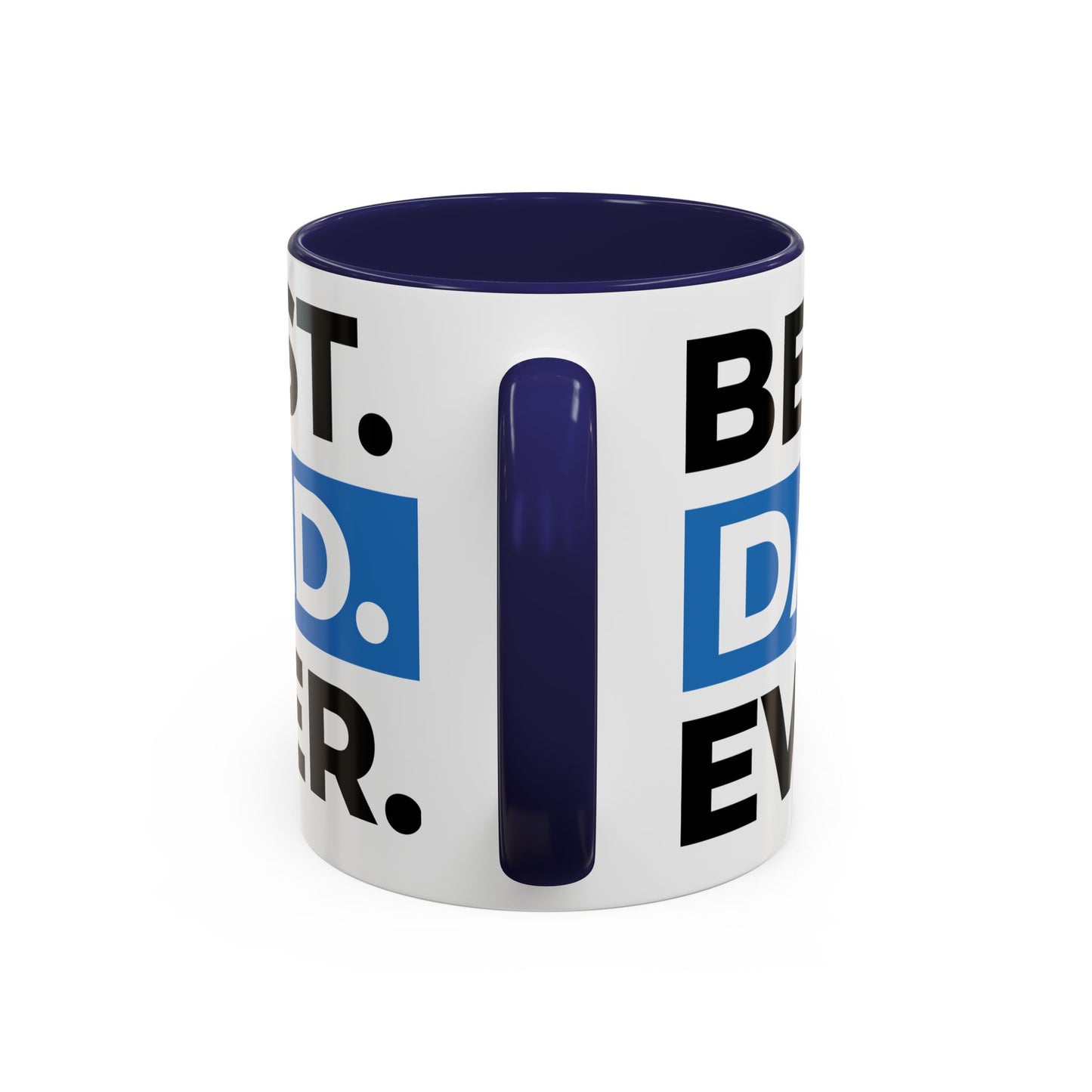 Best Dad Ever Coffee Mug