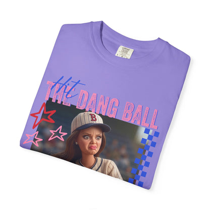 HIT THE DANG BALL T-shirt