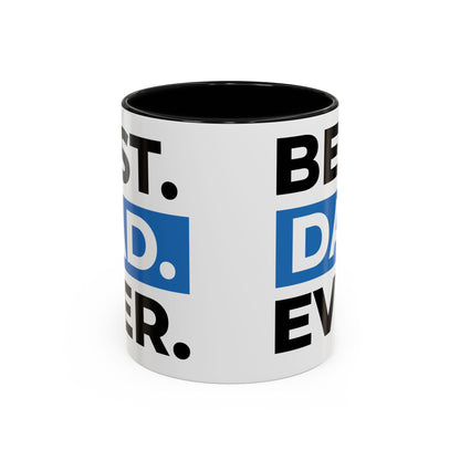 Best Dad Ever Coffee Mug