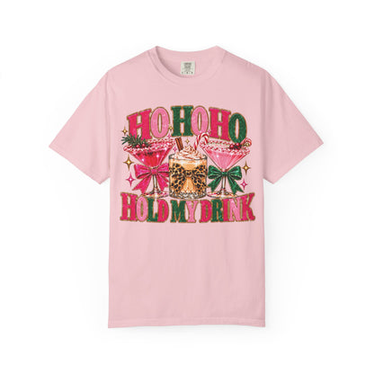 Ho Ho Hold my drinks T-shirt