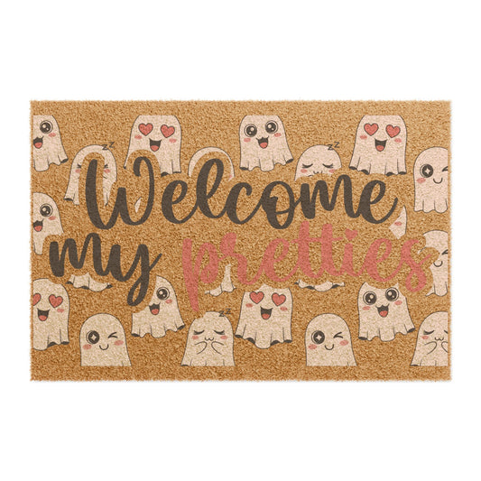 Welcome my pretties doormat