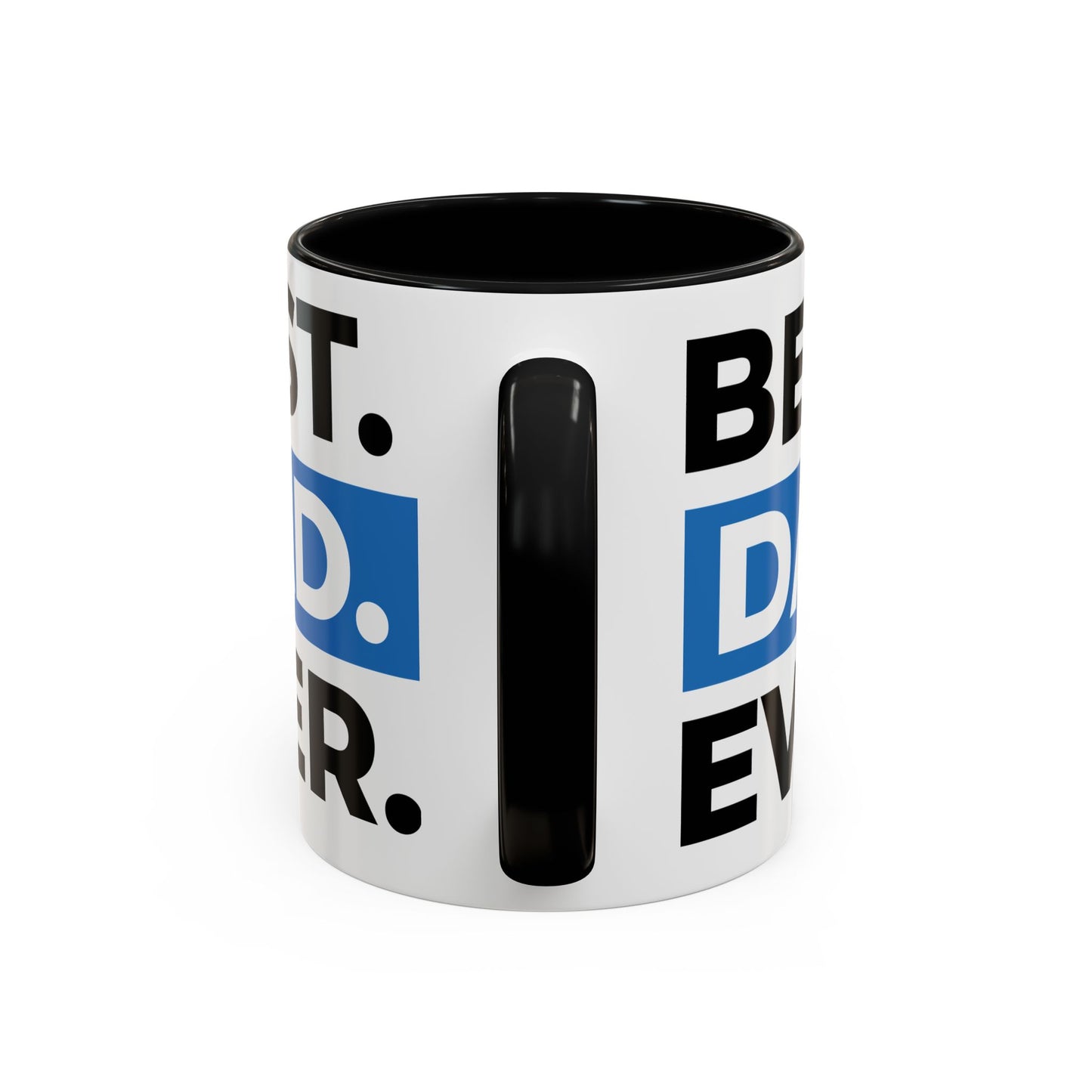 Best Dad Ever Coffee Mug
