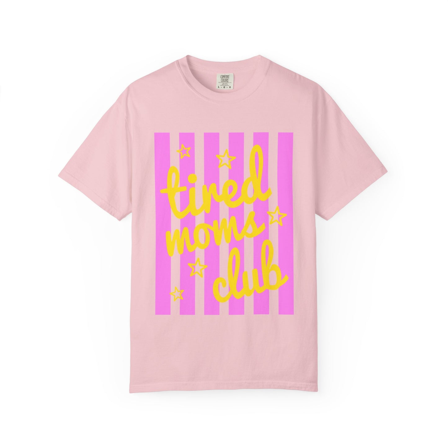Tired moms club T-shirt
