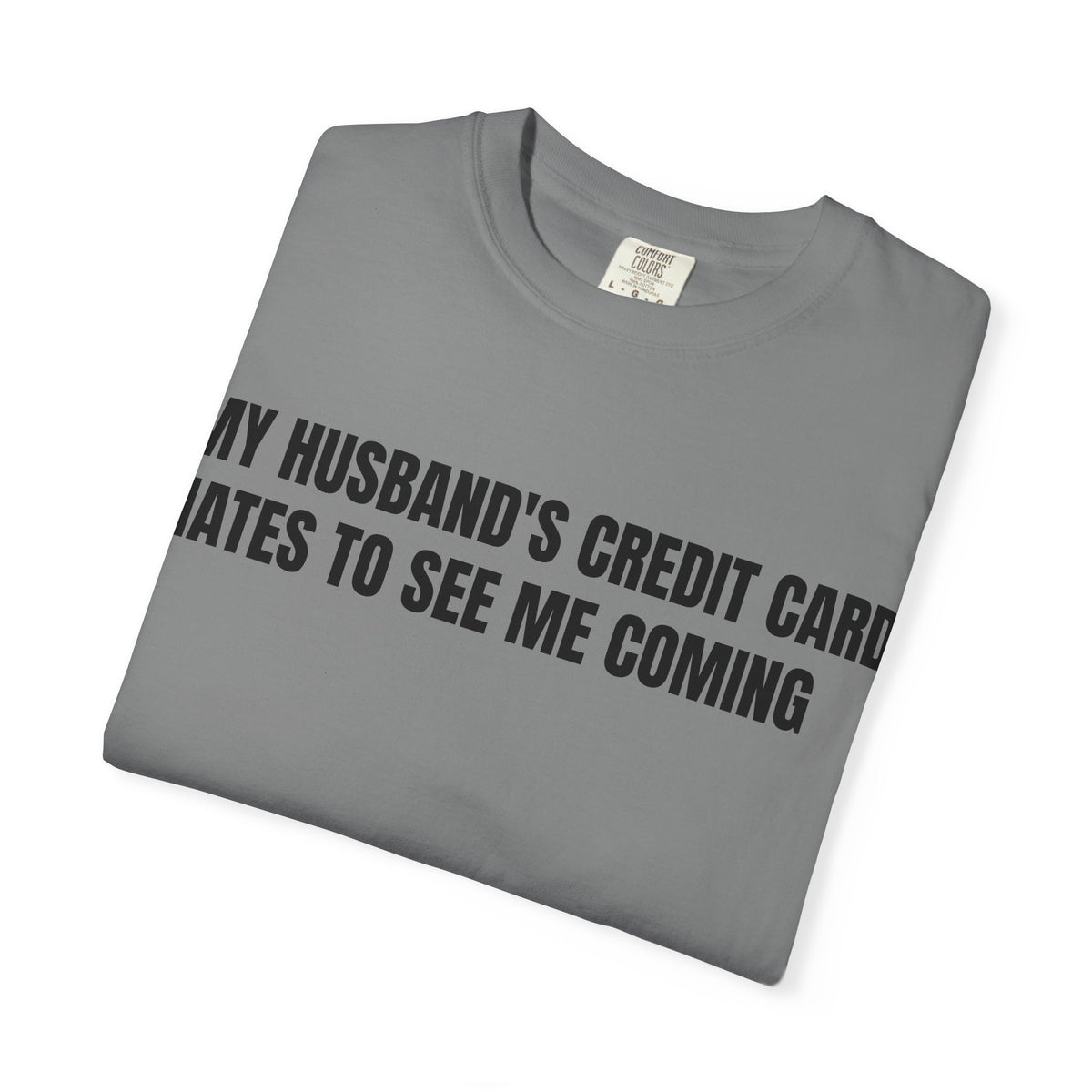 Husbands credit card tee