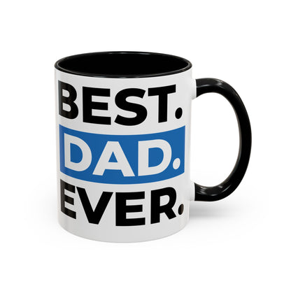 Best Dad Ever Coffee Mug