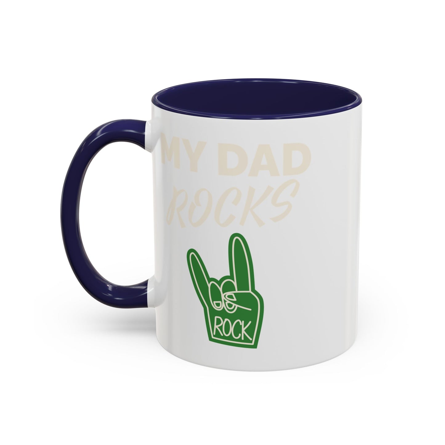 My dad rocks coffee mug