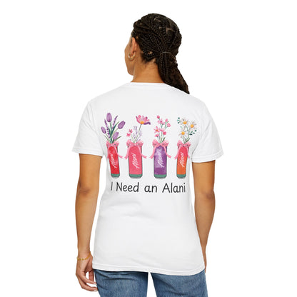 I need an Alani T-Shirt