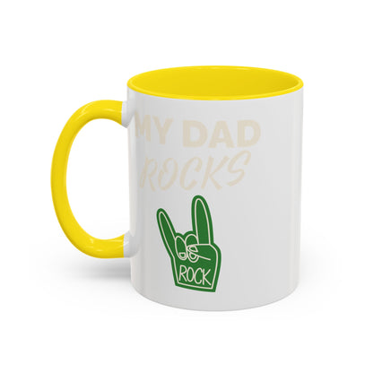 My dad rocks coffee mug