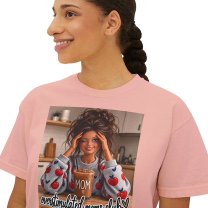 Overstimulated moms club brunette tee