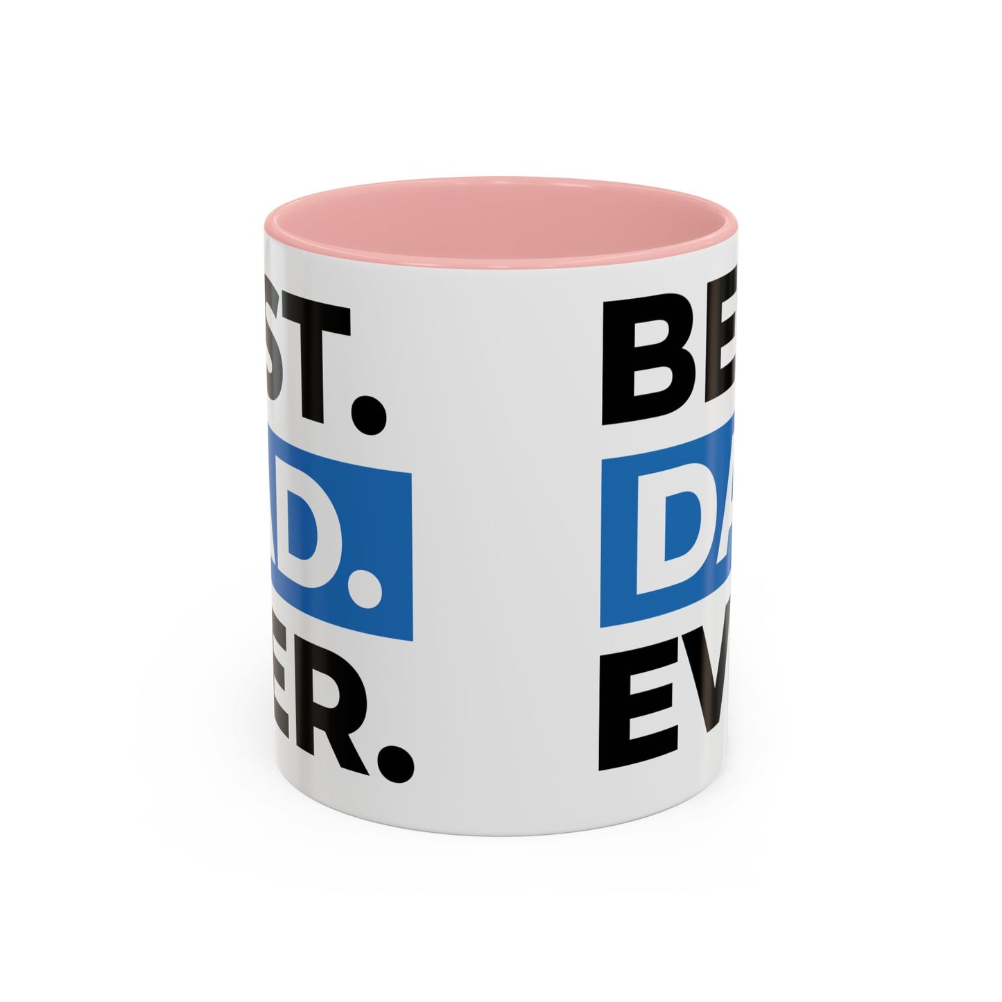 Best Dad Ever Coffee Mug