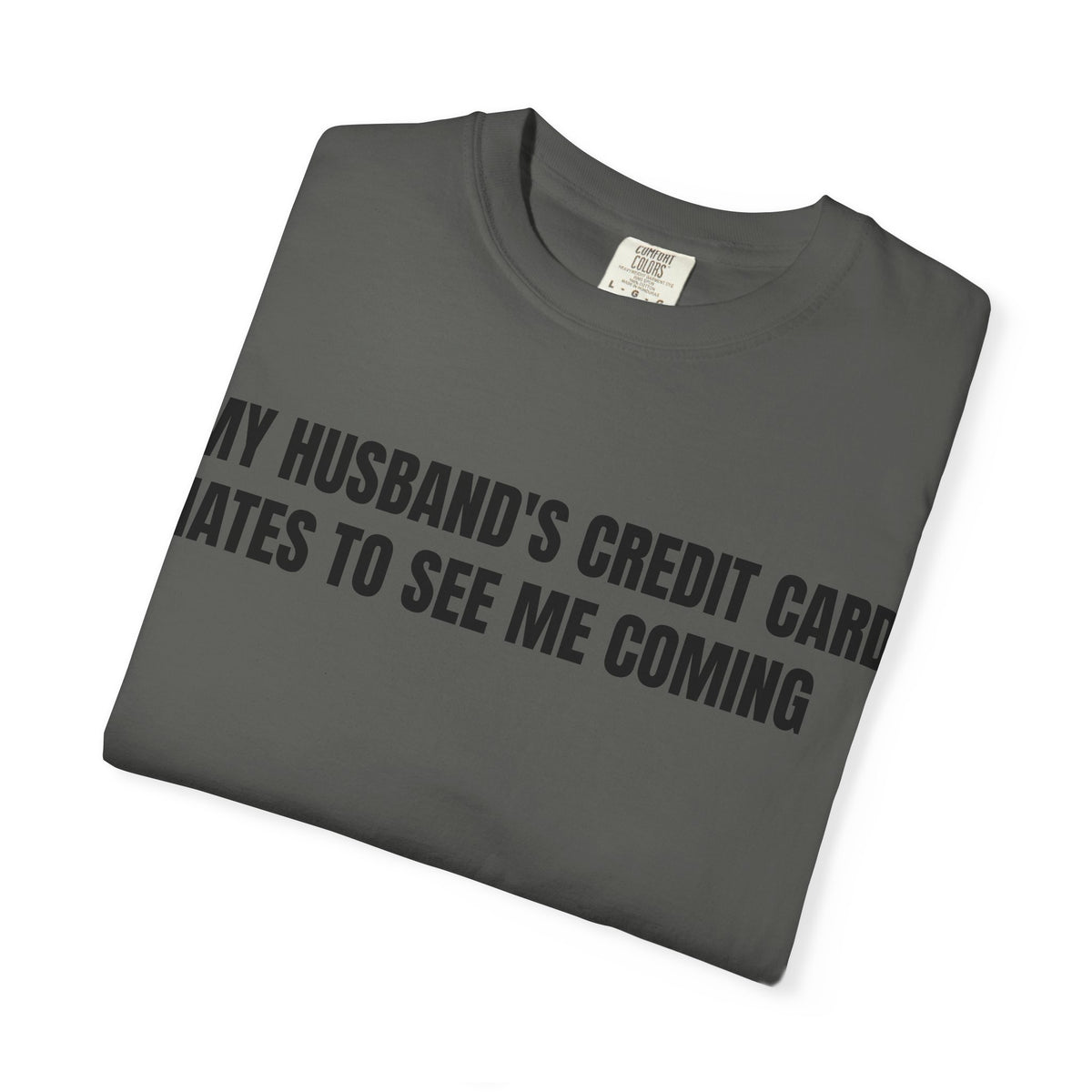 Husbands credit card tee
