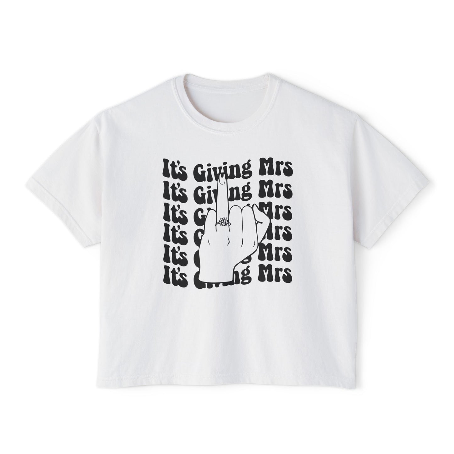 It’s giving MRS T-Shirt