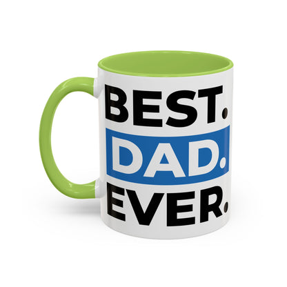 Best Dad Ever Coffee Mug