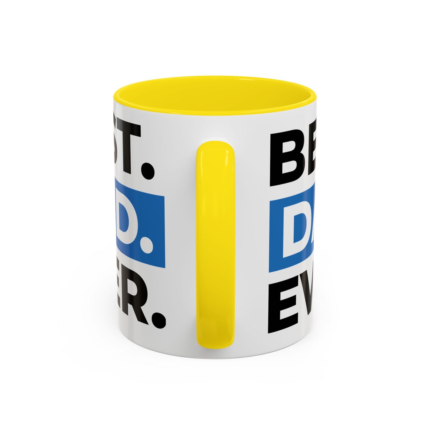 Best Dad Ever Coffee Mug