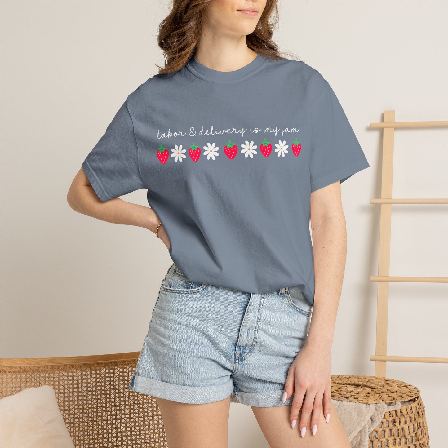 Labor & Delivery is my Jam Tee