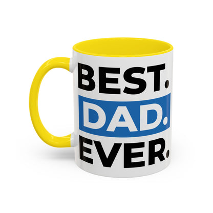 Best Dad Ever Coffee Mug