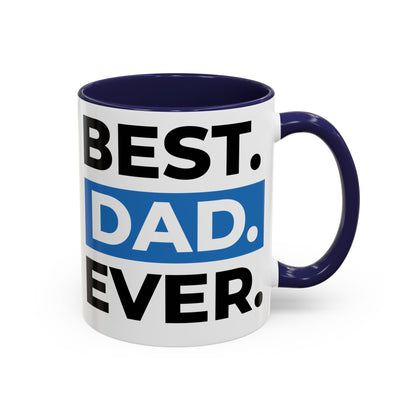 Best Dad Ever Coffee Mug