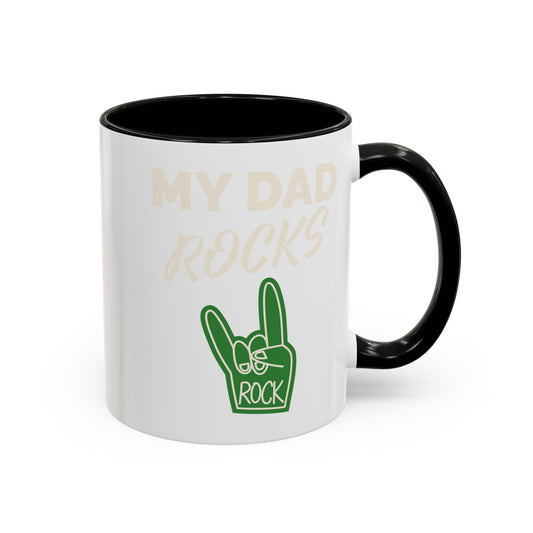 My dad rocks coffee mug