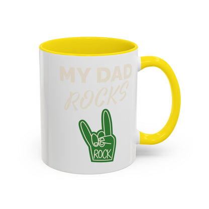 My dad rocks coffee mug