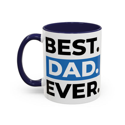 Best Dad Ever Coffee Mug