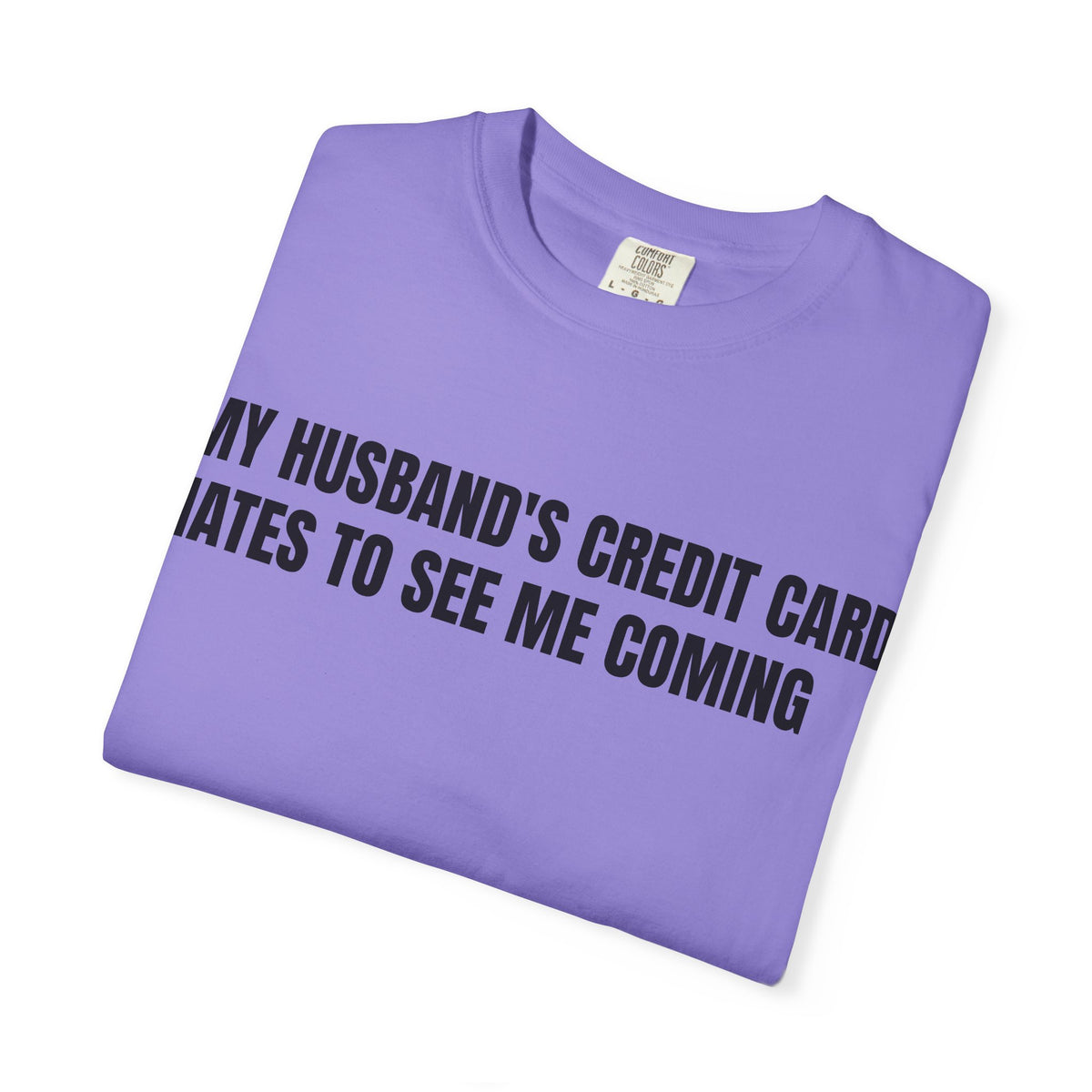 Husbands credit card tee