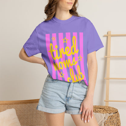Tired moms club T-shirt