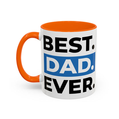 Best Dad Ever Coffee Mug