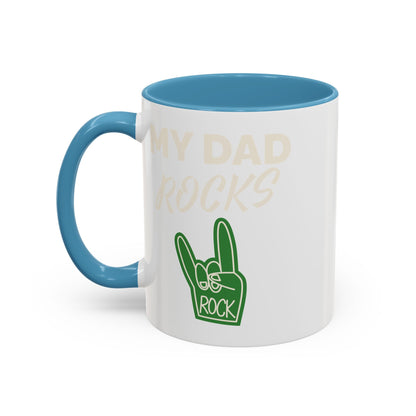 My dad rocks coffee mug