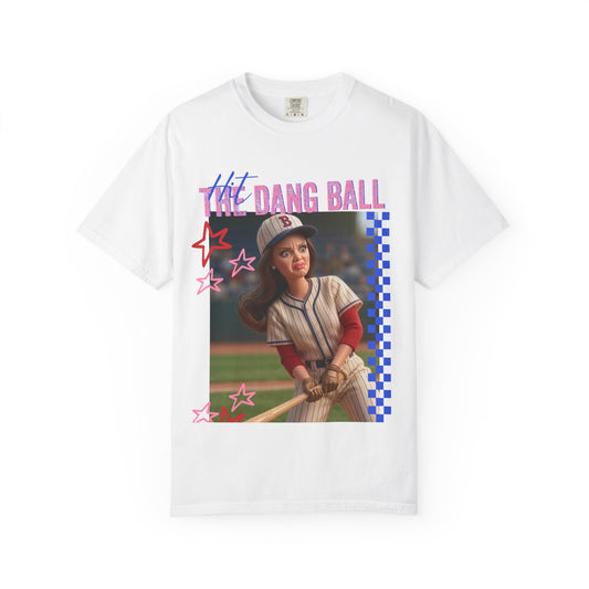HIT THE DANG BALL T-shirt