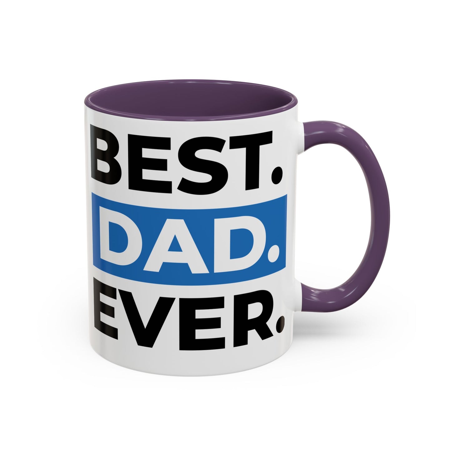 Best Dad Ever Coffee Mug