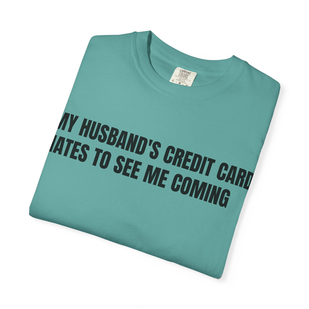 Husbands credit card tee