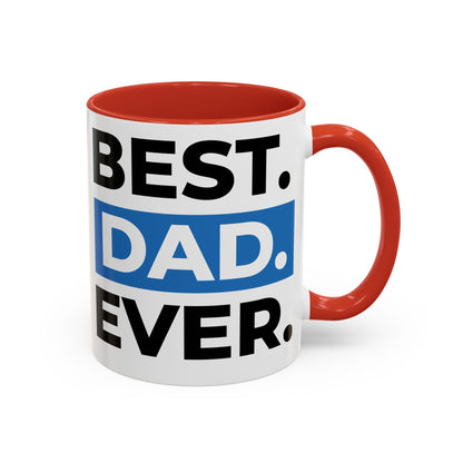 Best Dad Ever Coffee Mug
