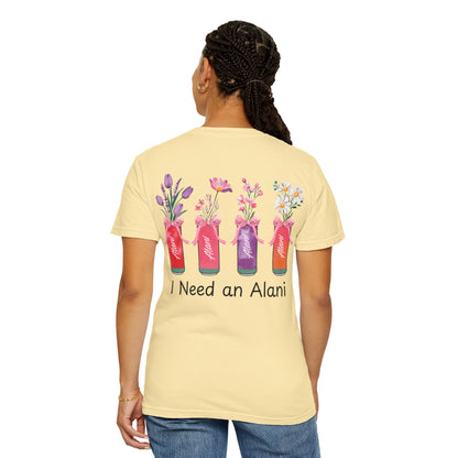 I need an Alani T-Shirt