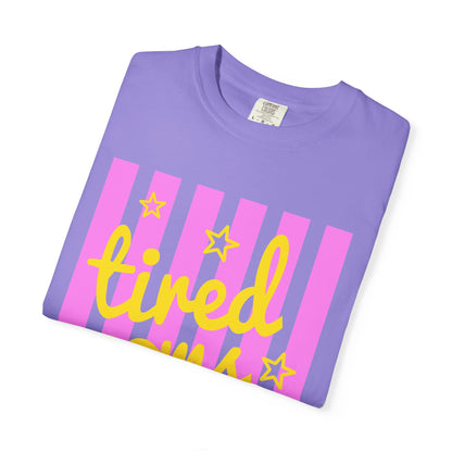Tired moms club T-shirt