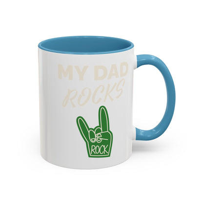 My dad rocks coffee mug